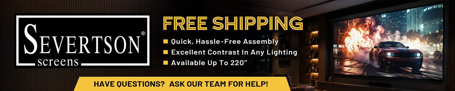 Severtson Screens...Free Shipping...Quick, Hassle-Free Assembly...Excellent Contrast In Any Lighting...Available Up To 220