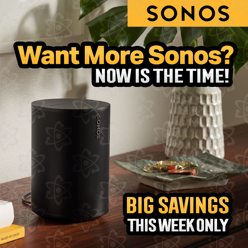 Want More Sonos?