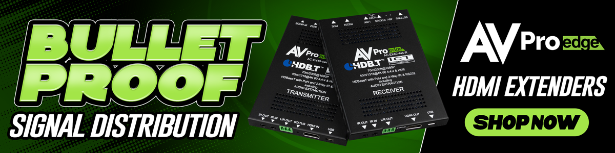 Bullet Proof Signal Distribution with AVPro Edge HDMI Extenders...Shop Now